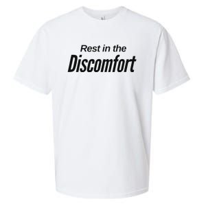 Rest In The Discomfort Gym Life Motivational Sueded Cloud Jersey T-Shirt