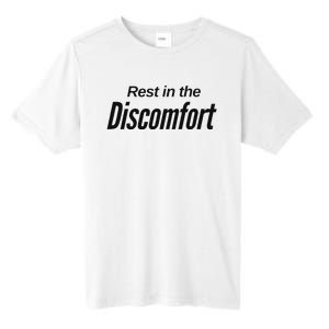 Rest In The Discomfort Gym Life Motivational Tall Fusion ChromaSoft Performance T-Shirt