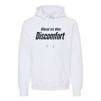 Rest In The Discomfort Gym Life Motivational Premium Hoodie