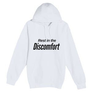 Rest In The Discomfort Gym Life Motivational Premium Pullover Hoodie