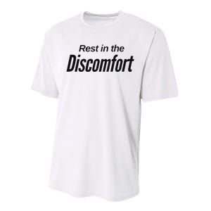 Rest In The Discomfort Gym Life Motivational Performance Sprint T-Shirt