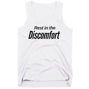 Rest In The Discomfort Gym Life Motivational Tank Top