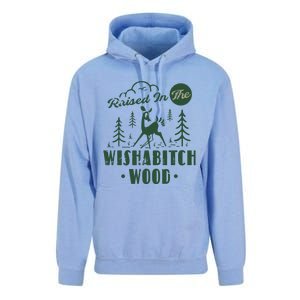 Raised In The Wishabitch Woods Funny Camping Unisex Surf Hoodie