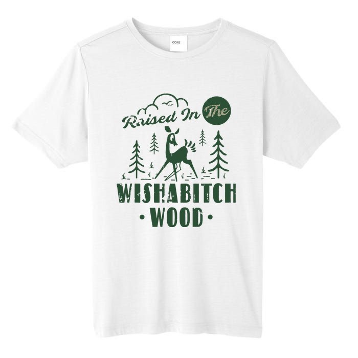 Raised In The Wishabitch Woods Funny Camping Tall Fusion ChromaSoft Performance T-Shirt