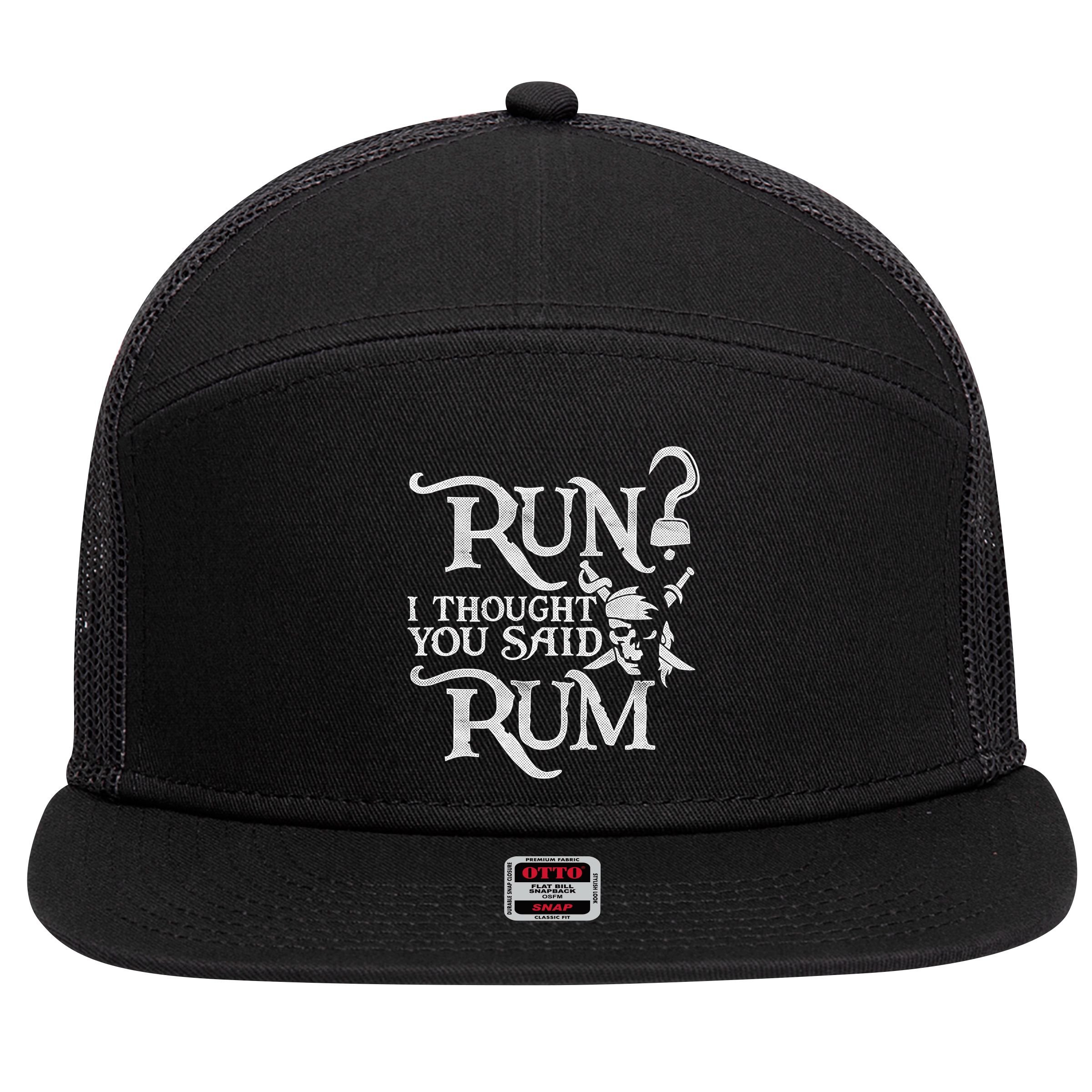 Run I Thought You Said Rum Funny Pirate Running Wine Lover 7 Panel Mesh Trucker Snapback Hat