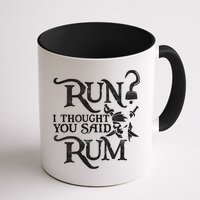 Run I Thought You Said Rum Funny Pirate Running Wine Lover Mug