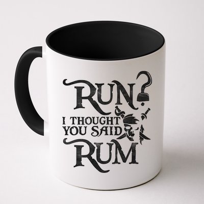Run I Thought You Said Rum Funny Pirate Running Wine Lover Mug