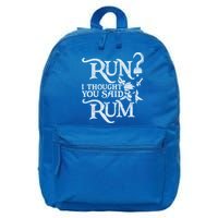 Run I Thought You Said Rum Funny Pirate Running Wine Lover 16 in Basic Backpack