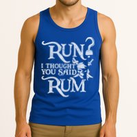 Run I Thought You Said Rum Funny Pirate Running Wine Lover Tank Top