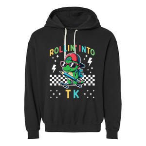 Rollin Into Tk Dinosaur First Day Of Tk I’M Ready For Tk Garment-Dyed Fleece Hoodie