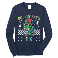 Rollin Into Tk Dinosaur First Day Of Tk I’M Ready For Tk Long Sleeve Shirt