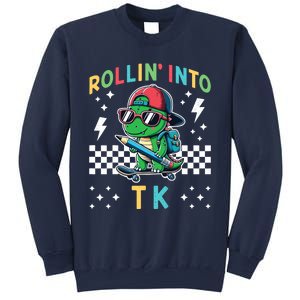 Rollin Into Tk Dinosaur First Day Of Tk I’M Ready For Tk Sweatshirt