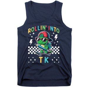 Rollin Into Tk Dinosaur First Day Of Tk I’M Ready For Tk Tank Top