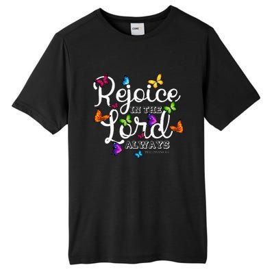 Rejoice In The Lord Always Philippians 44 Bible Verse Tall Fusion ChromaSoft Performance T-Shirt