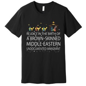 Rejoice In The Birth Of A Brown Skinned Middle Eastern Premium T-Shirt