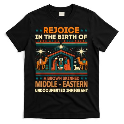 Rejoice In The Birth Of A Brown Skinned Middle Eastern Jesus T-Shirt