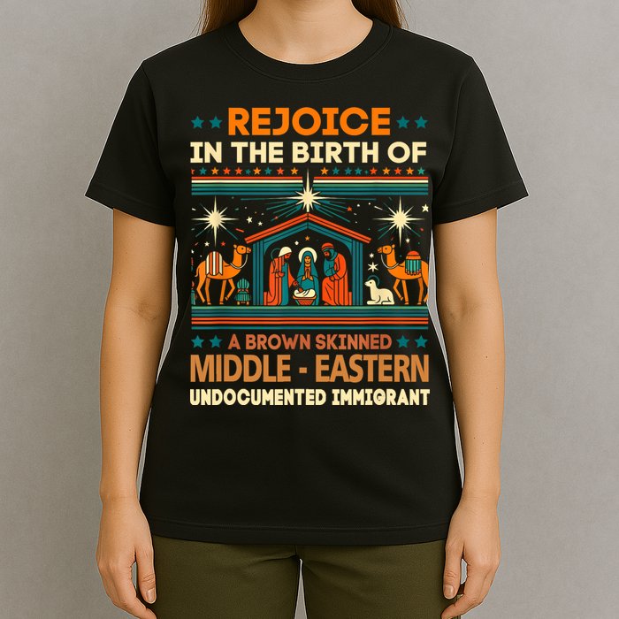 Rejoice In The Birth Of A Brown Skinned Middle Eastern Jesus T-Shirt