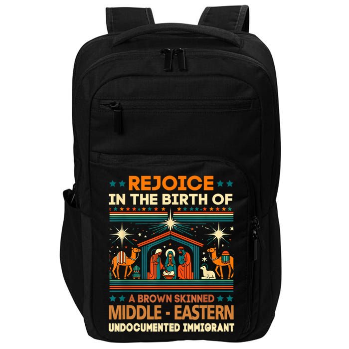 Rejoice In The Birth Of A Brown Skinned Middle Eastern Jesus Impact Tech Backpack