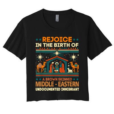 Rejoice In The Birth Of A Brown Skinned Middle Eastern Jesus Women's Crop Top Tee