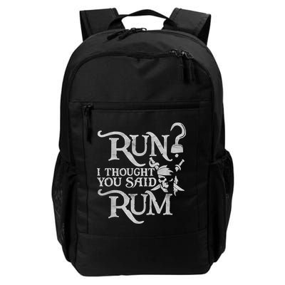 Run I Thought You Said Rum Funny Pirate Running Wine Lover Backpack