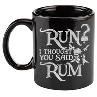 Run I Thought You Said Rum Funny Pirate Running Wine Lover 11oz C Handle Ceramic Mug