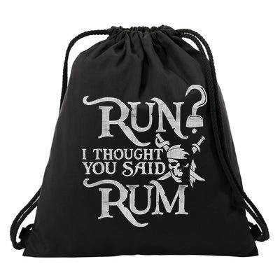 Run I Thought You Said Rum Funny Pirate Running Wine Lover Drawstring Bag