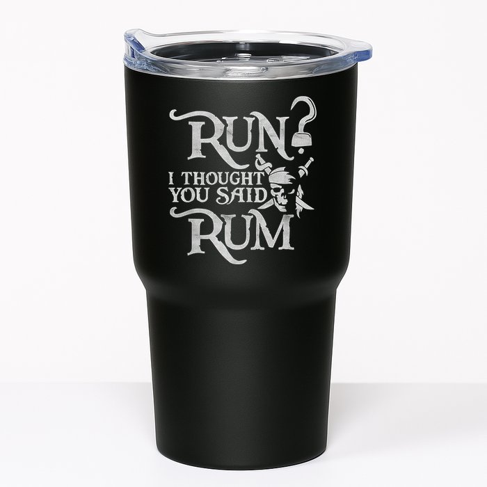 Run I Thought You Said Rum Funny Pirate Running Wine Lover Tumbler