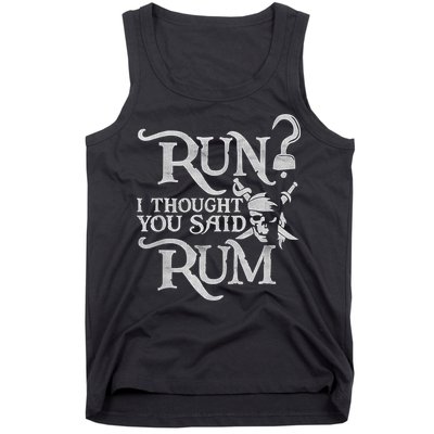 Run I Thought You Said Rum Funny Pirate Running Wine Lover Tank Top