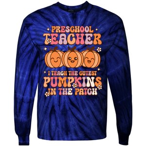 Retro I Teach Cutest Pumpkins In The Patch Preschool Teacher Tie-Dye Long Sleeve Shirt