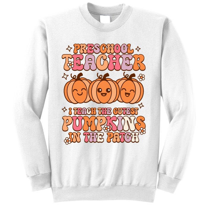 Retro I Teach Cutest Pumpkins In The Patch Preschool Teacher Sweatshirt