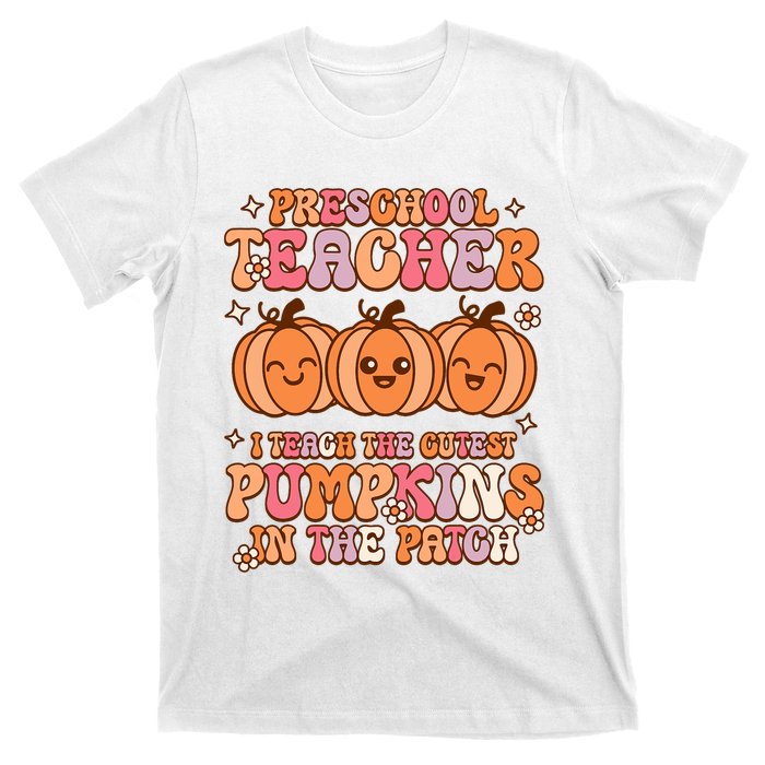 Retro I Teach Cutest Pumpkins In The Patch Preschool Teacher T-Shirt