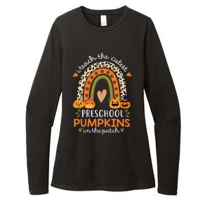 Rainbow I Teach The Cutest Pumpkins In Patch Fall Preschool Womens CVC Long Sleeve Shirt