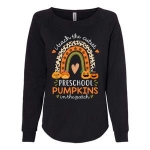 Rainbow I Teach The Cutest Pumpkins In Patch Fall Preschool Womens California Wash Sweatshirt