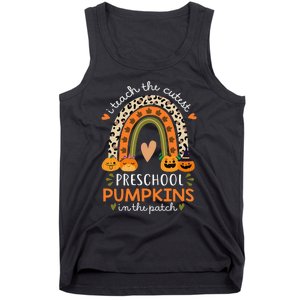 Rainbow I Teach The Cutest Pumpkins In Patch Fall Preschool Tank Top