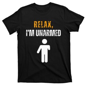 Relax I’M Unarmed Funny Hand Amputee T-Shirt