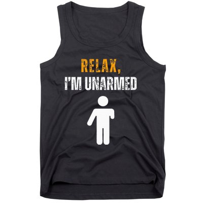 Relax I’M Unarmed Funny Hand Amputee Tank Top