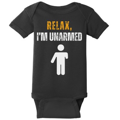 Relax I’M Unarmed Funny Hand Amputee Baby Bodysuit