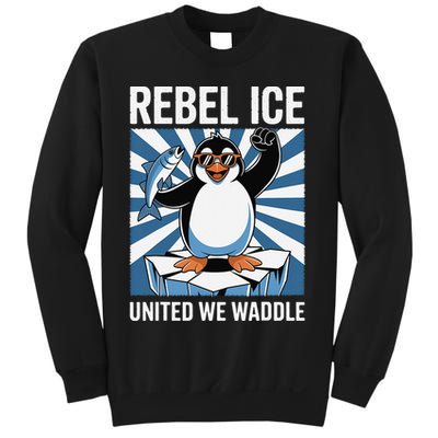Rebel Ice United We Waddle Flippers Up I Stand With Sweatshirt
