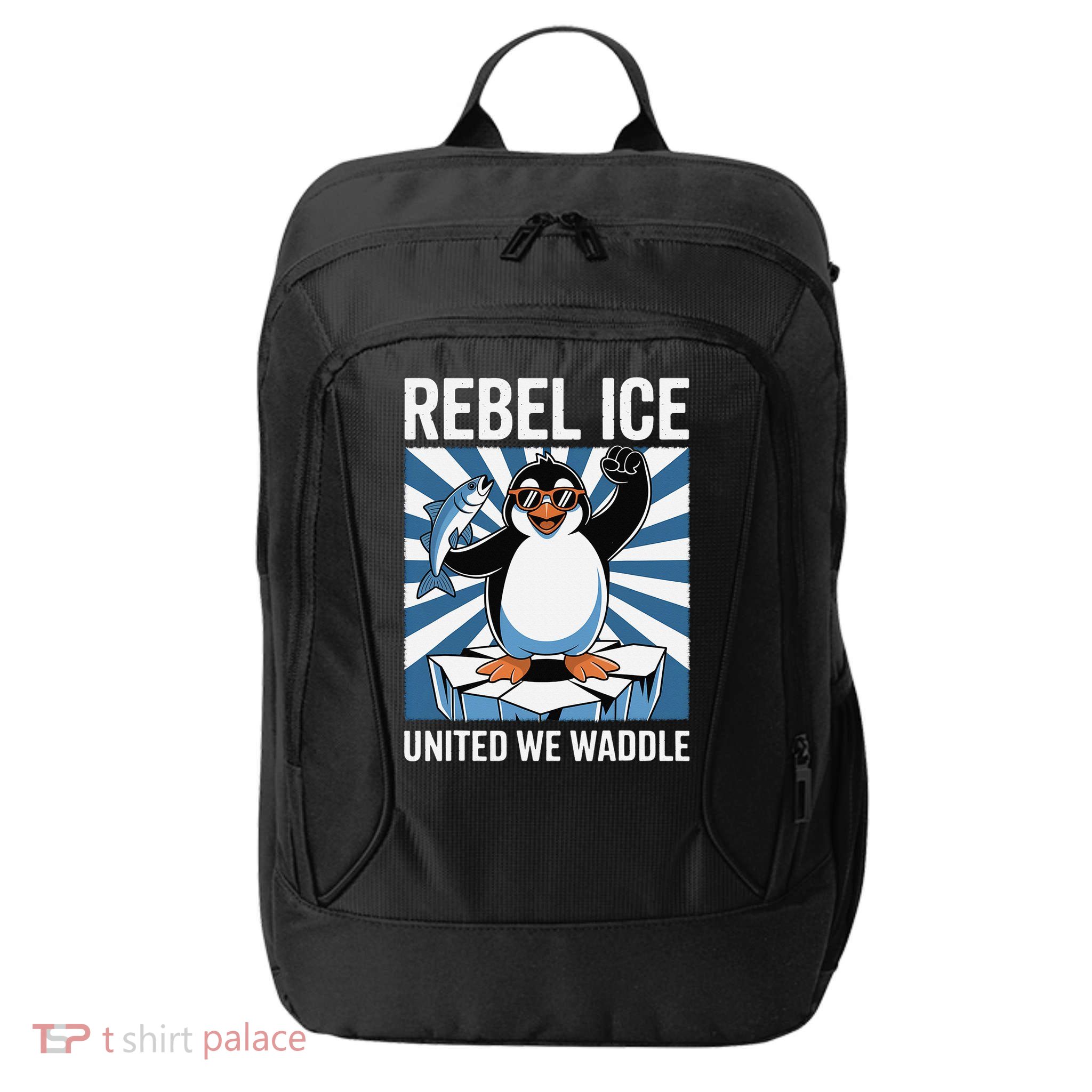 Rebel Ice United We Waddle Flippers Up I Stand With City Backpack