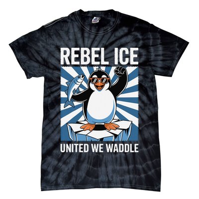 Rebel Ice United We Waddle Flippers Up I Stand With Tie-Dye T-Shirt