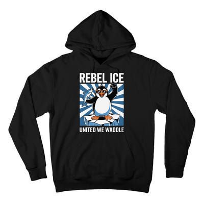 Rebel Ice United We Waddle Flippers Up I Stand With Tall Hoodie