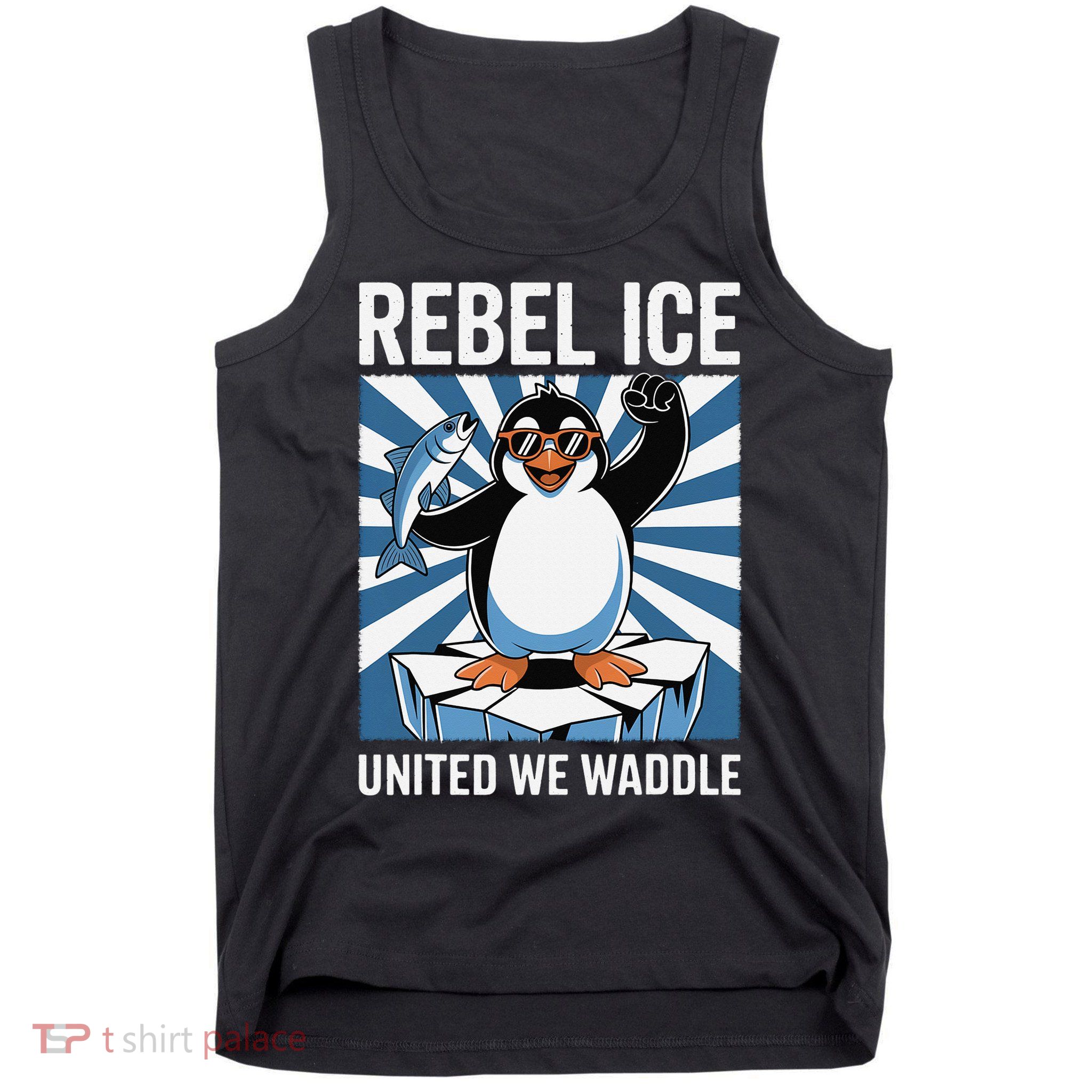 Rebel Ice United We Waddle Flippers Up I Stand With Tank Top