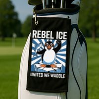 Rebel Ice United We Waddle Flippers Up I Stand With Golf Towel