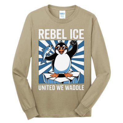 Rebel Ice United We Waddle Flippers Up I Stand With Tall Long Sleeve T-Shirt