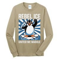 Rebel Ice United We Waddle Flippers Up I Stand With Tall Long Sleeve T-Shirt