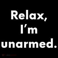 Relax I’M Unarmed Funny Amputee Button