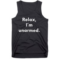 Relax I’M Unarmed Funny Amputee Tank Top