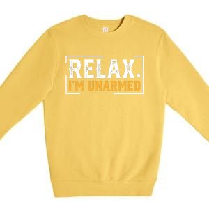 Relax I’M Unarmed Funny Hand Amputee Premium Crewneck Sweatshirt