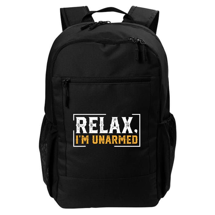 Relax I’M Unarmed Funny Hand Amputee Daily Commute Backpack