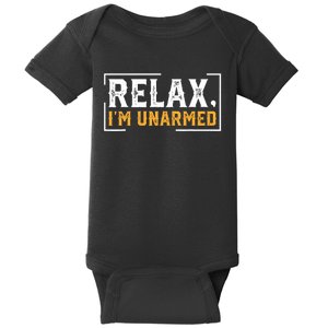 Relax I’M Unarmed Funny Hand Amputee Baby Bodysuit